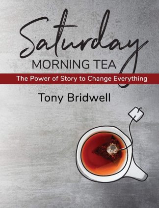 Saturday Morning Tea: The Power of Story to Change Everything